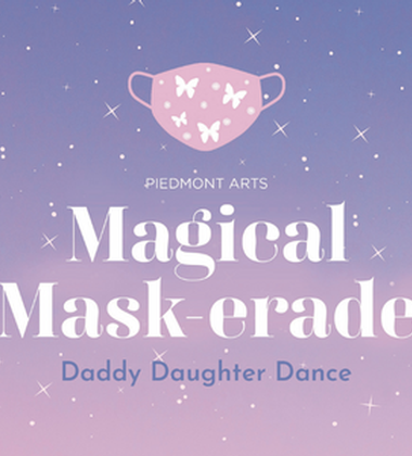 Magical Mask-erade Daddy Daughter Dance, Feb. 4