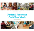 Celebrate National American Craft Beer Week 2022